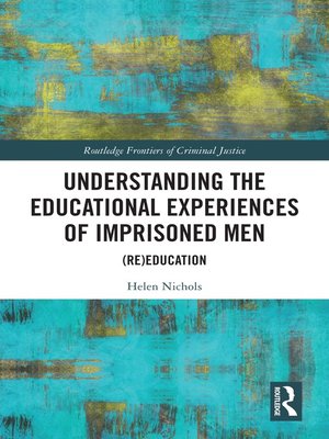 cover image of Understanding the Educational Experiences of Imprisoned Men